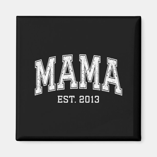 Íman Mama Est 2013 Mãe D Dia das Mães Ized  (Frente)
