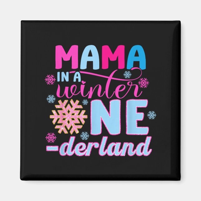 Íman Mama In A Winter Onederland Bday Girl Sweet Snowfl (Frente)