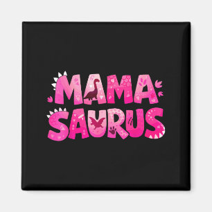 Íman Mama saurus dino engraçado aniversário para mães c
