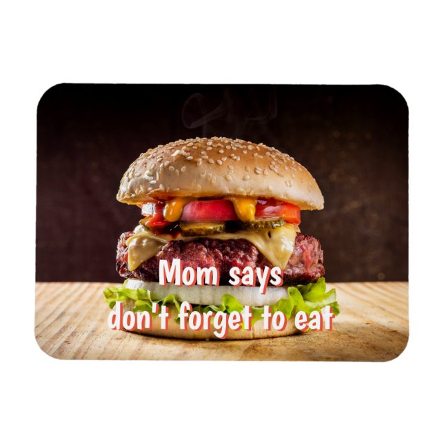 Íman Mamãe disse para não esquecer de comer (Horizontal)
