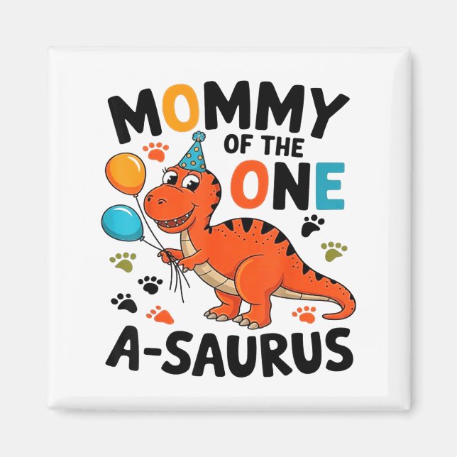 Íman Mamãe do One-a-saurus Aniversário de 2 anos Festa  (Frente)