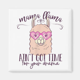 Íman Mamãe Llama não tem tempo para sua camiseta de d