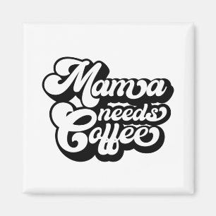 Íman mamãe precisa de café de manhã