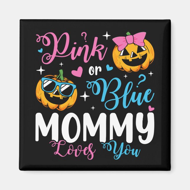 Íman Mamãe Rosa Ou Azul Te Ama Pumpkin Praça Bebê (Frente)