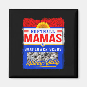 Íman Mamães de Softbol e Sementes de Girassol Sempre Ca