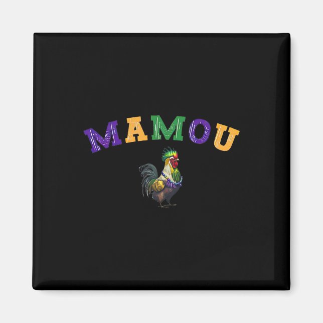 Íman Mamou Mardi Gras Chicken (Frente)
