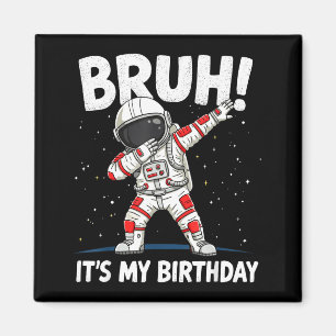 Íman Mano É Meu Aniversário Dabbing Astronauta 1 2 3 4