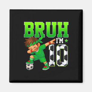 Íman Mano eu tenho 10 Futebol 10º Aniversário Menino 10