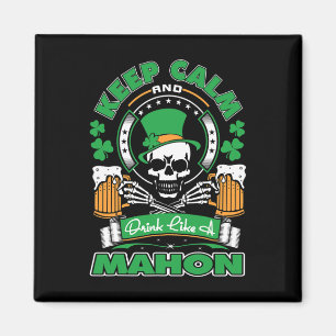Íman Mantenha a Calma Beba Como Mahon Irlandês St Patri