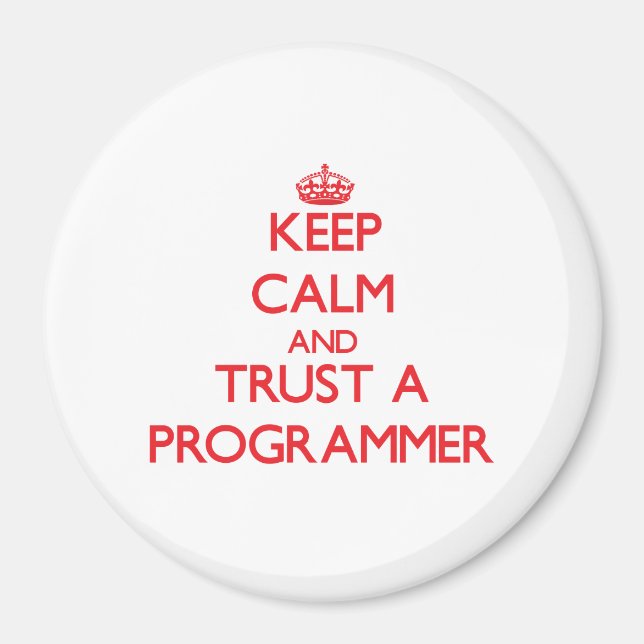 Íman Mantenha a calma e confie em um programador (Frente)