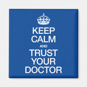 Íman Mantenha a calma e confie no seu médico