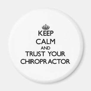 Íman Mantenha a calma e confie seu Chiropractor