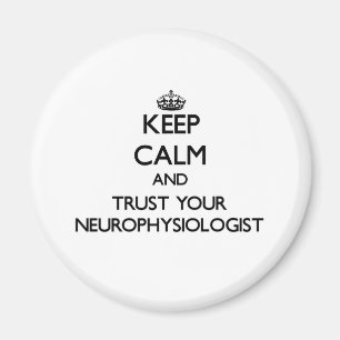 Íman Mantenha a calma e confie seu Neurophysiologist