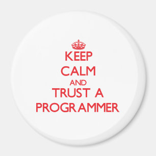 Íman Mantenha a calma e confie um programador