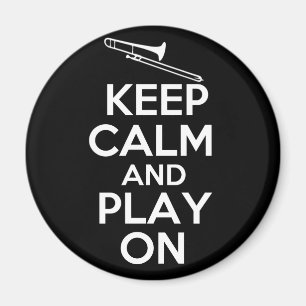 Íman Mantenha a calma e o jogo em (o Trombone)