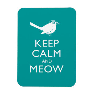 Íman Mantenha a calma e o Meow