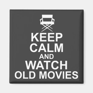 Íman Mantenha a calma e olhe filmes velhos