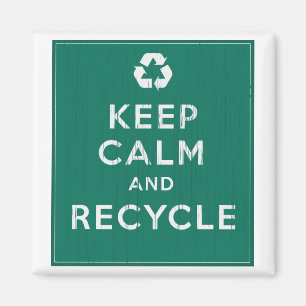 Íman Mantenha a calma e recicl