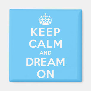 Íman Mantenha a calma e sonhe sobre