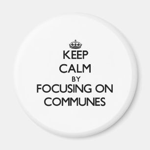 Íman Mantenha a calma focalizando em comunas