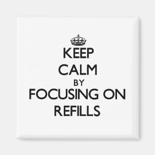 Íman Mantenha a calma focalizando em reenchimentos