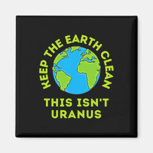 Íman Mantenha a Terra limpa, esta não é uma Terra Engra