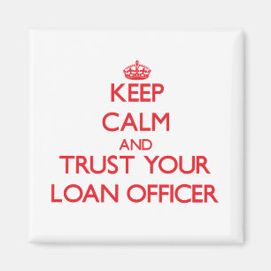 Íman Mantenha calma e confie no seu agente de empréstim