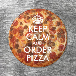 Íman Mantenha calma e faça pedidos de pizza fotográfica