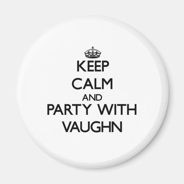Íman Mantenha calma e festas com Vaughn (Frente)