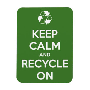 Íman Mantenha calma e Reciclar no ímã Flexi Premium