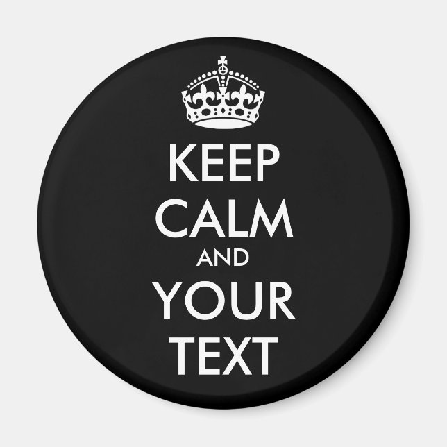 Íman MANTENHA CALMA E SEU TEXTO - Alterar fundo PRETO (Frente)