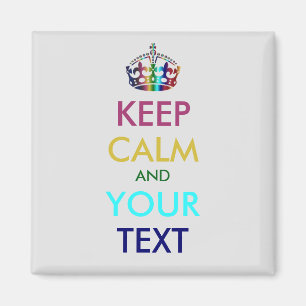 Íman MANTENHA CALMA E SEU TEXTO - texto personalizado