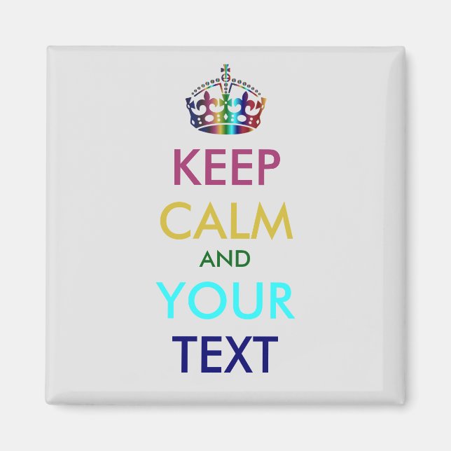 Íman MANTENHA CALMA E SEU TEXTO - texto personalizado (Frente)