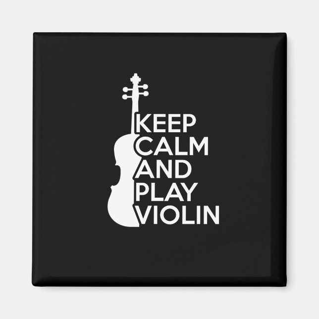 Íman Mantenha calma e toque violino (Frente)