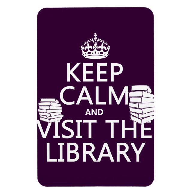 Íman Mantenha calma e visite a biblioteca - em qualquer (Vertical)