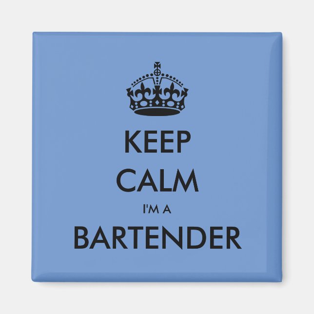 ÍMAN MANTENHA CALMA, EU SOU UM BARTENDER (Frente)