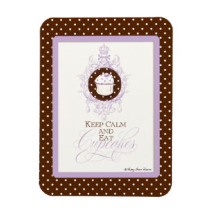 Íman Mantenha calmo & coma cupcakes - chique na moda da