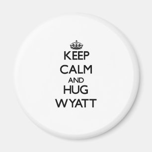 Íman Mantenha calmo e abraço Wyatt