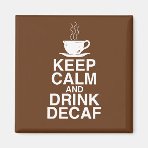 Íman Mantenha divertimento calmo e da bebida do Decaf