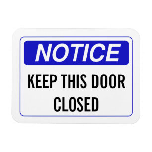 ÍMAN  MANTENHA ESTA PORTA FECHADO