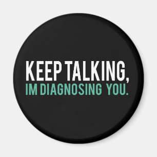 Íman Mantenha falar, mim estão diagnosticando-o humor