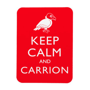 Íman Mantenha-se Calmo e Carrion