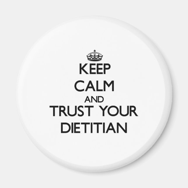 Íman Mantenha-se calmo e confie no seu Dietitismo (Frente)