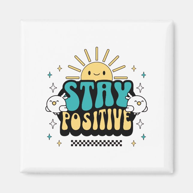 Íman Mantenha-se positivo (Frente)