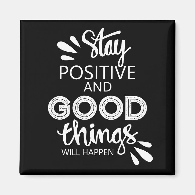 Íman Mantenha-se positivo (Frente)
