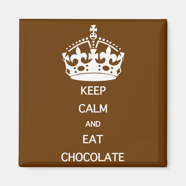 ÍMAN MANTER CALMA COMER CHOCOLATE (Frente)