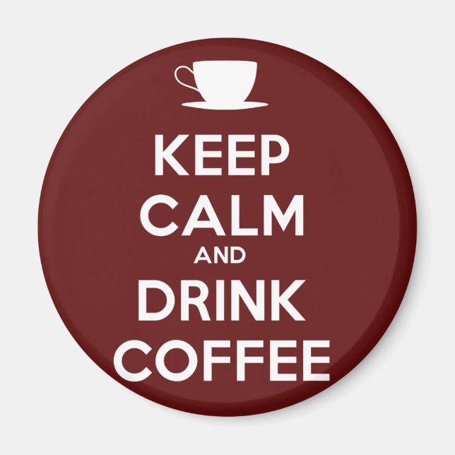 Íman Manter Calmo e Beber Café (Frente)