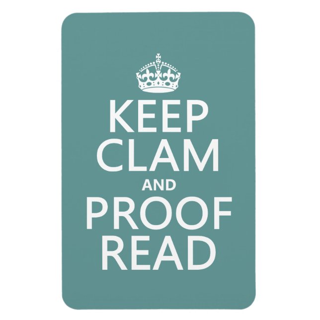 Íman Manter Calmo e Proofread (clique) (qualquer cor) (Vertical)