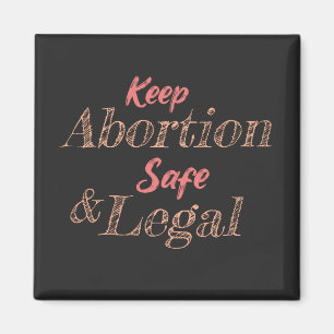 Íman manter o aborto seguro e legal