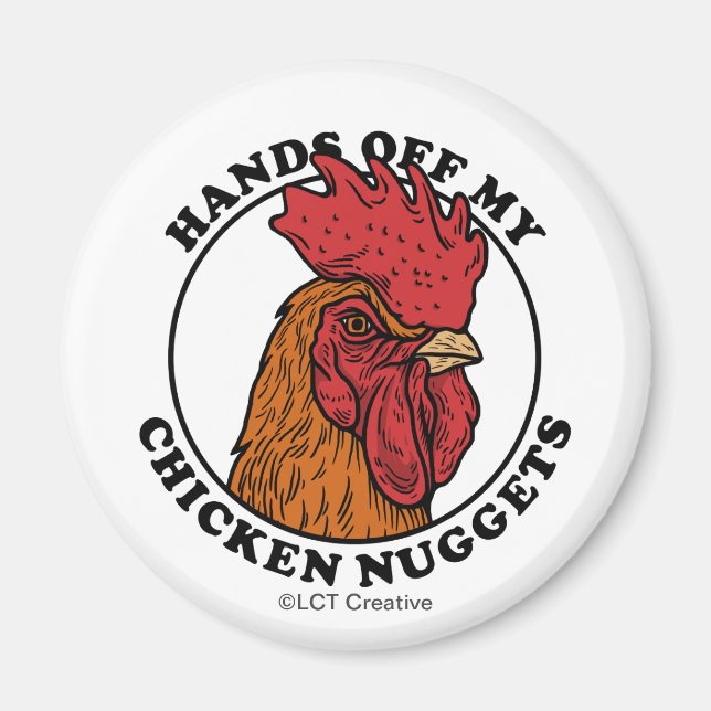 Íman Mãos Para Fora Do Meu Nuggets De Frango (Frente)